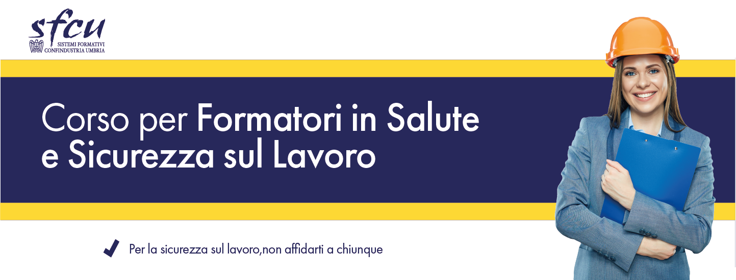 SFCU: Corso per Formatori in Salute e Sicurezza sul Lavoro