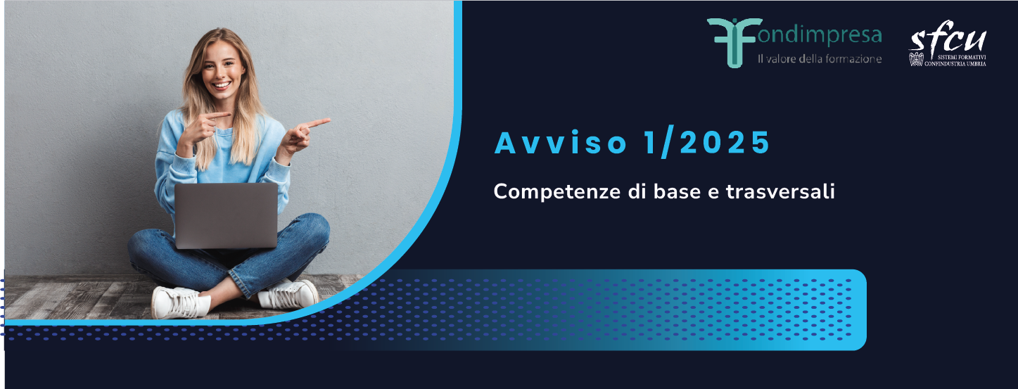 Avviso 1/2025 “Competenze di base e trasversali”: nuove opportunità di formazione gratuita per le imprese.